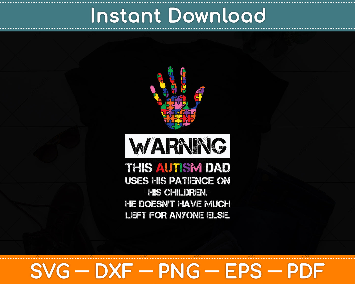 Autism Awareness Warning This Autism Dad Svg Digital Cutting File