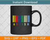 Autism Colorful Barcode Support Autistic Kids Awareness Svg Digital Cutting File