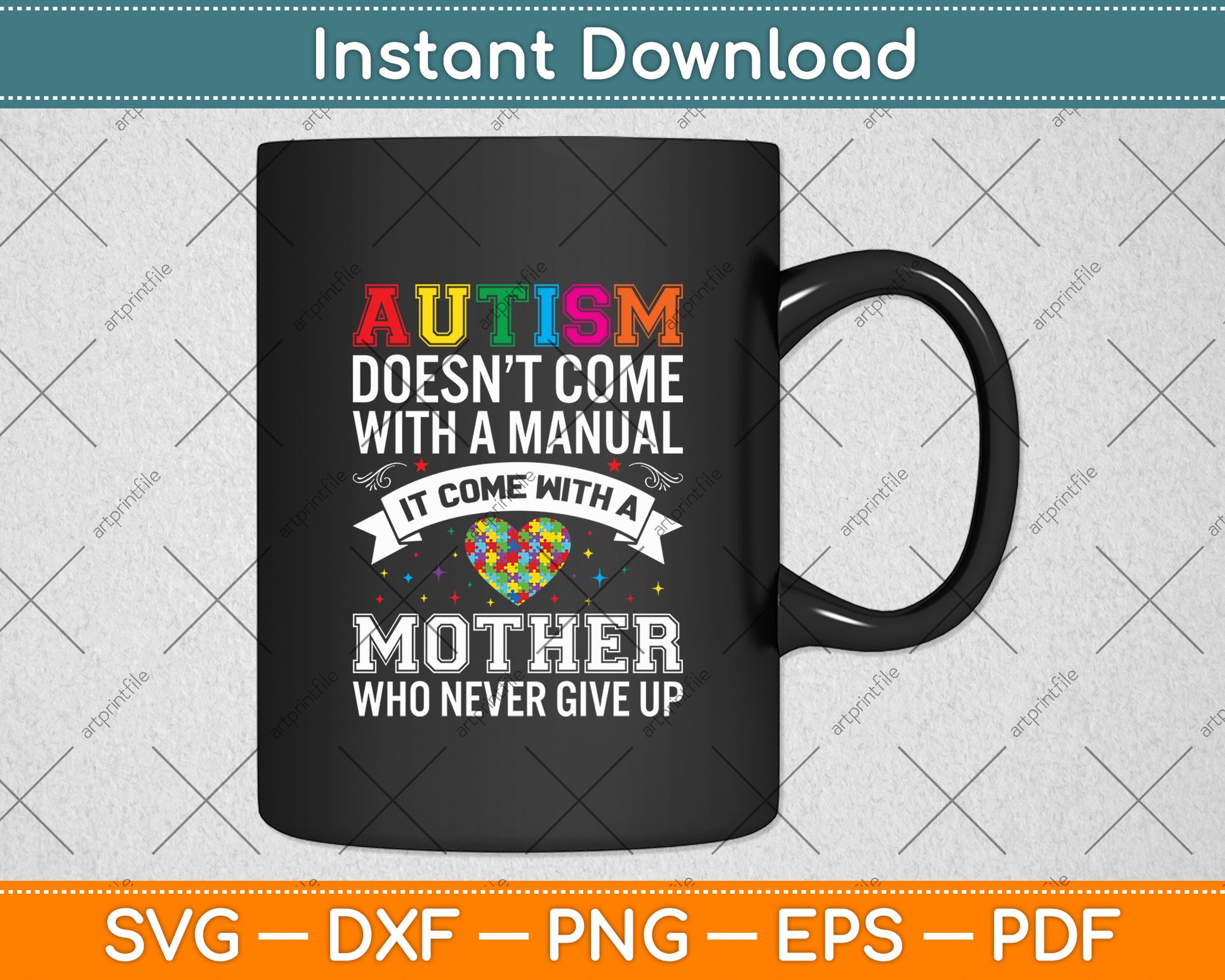 Autism Doesn't Come With A Manual Autism Mom Mothers Day Svg Digital Cutting File
