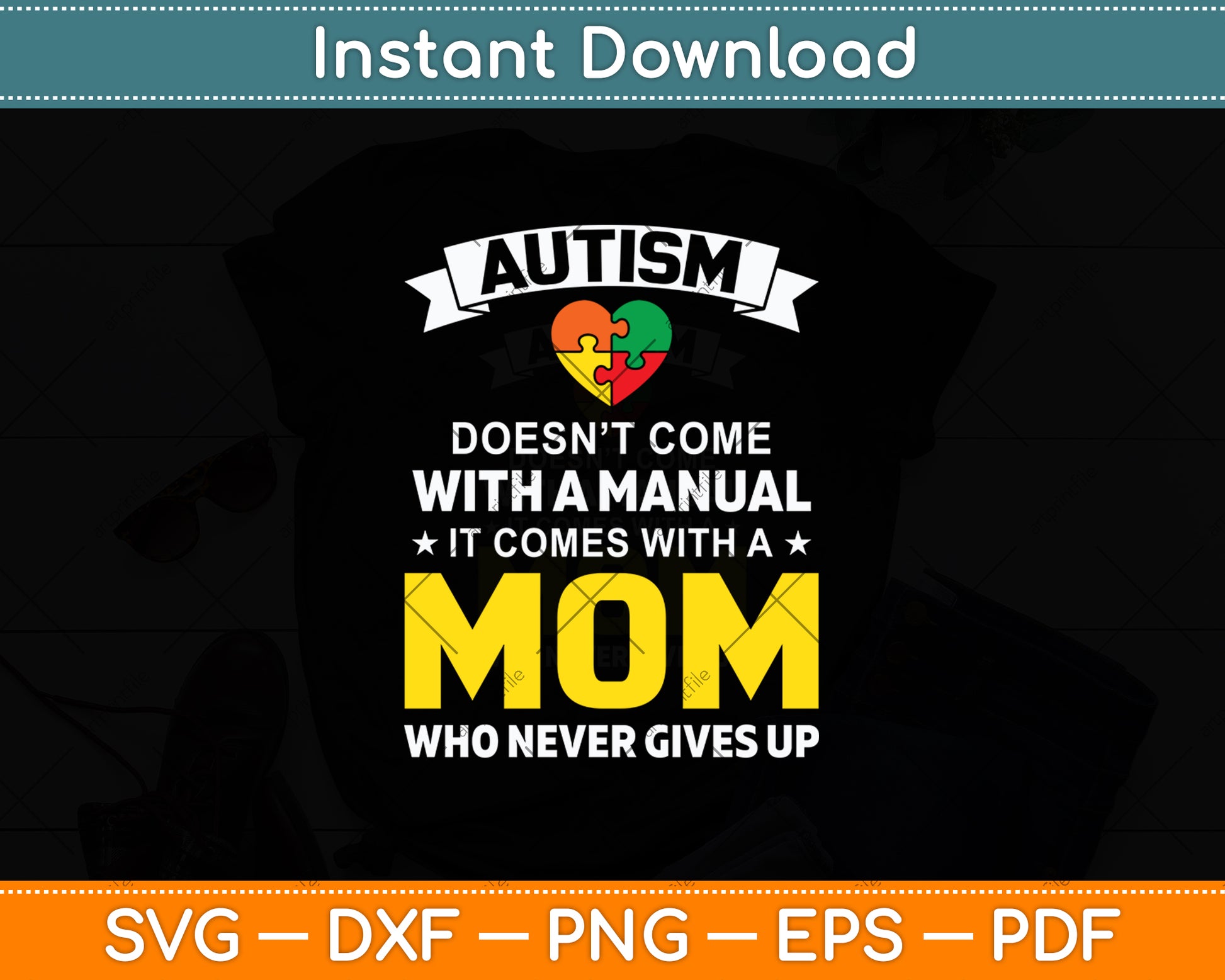 Autism Mom Doesn't Come With A Manual Women Autism Awareness Svg Cutting File