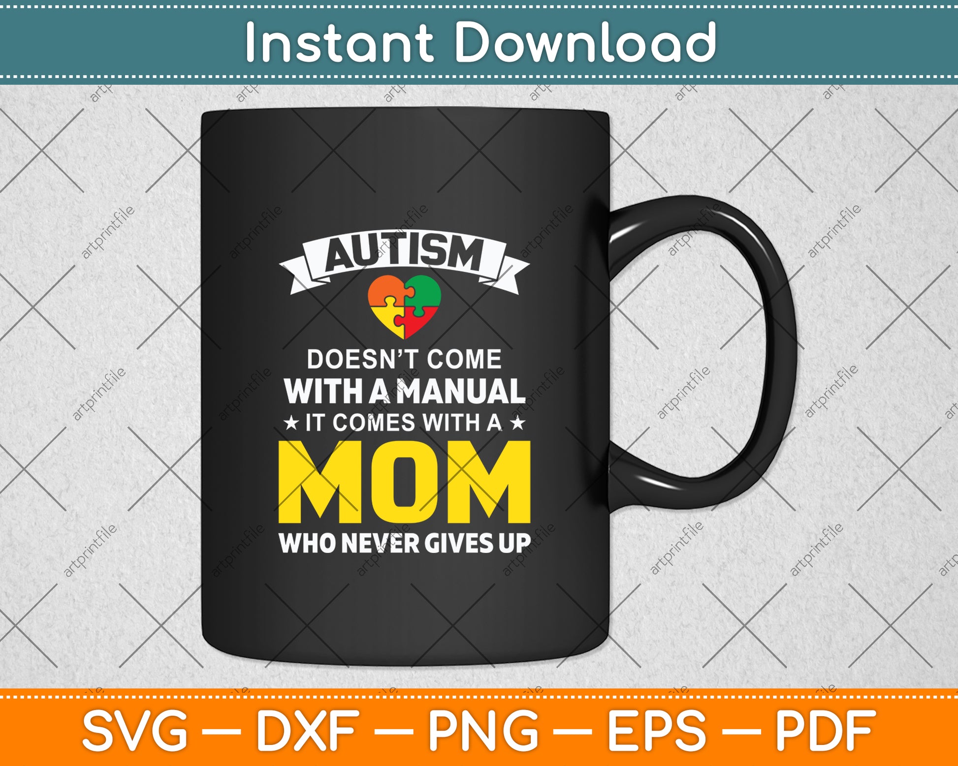 Autism Mom Doesn't Come With A Manual Women Autism Awareness Svg Cutting File