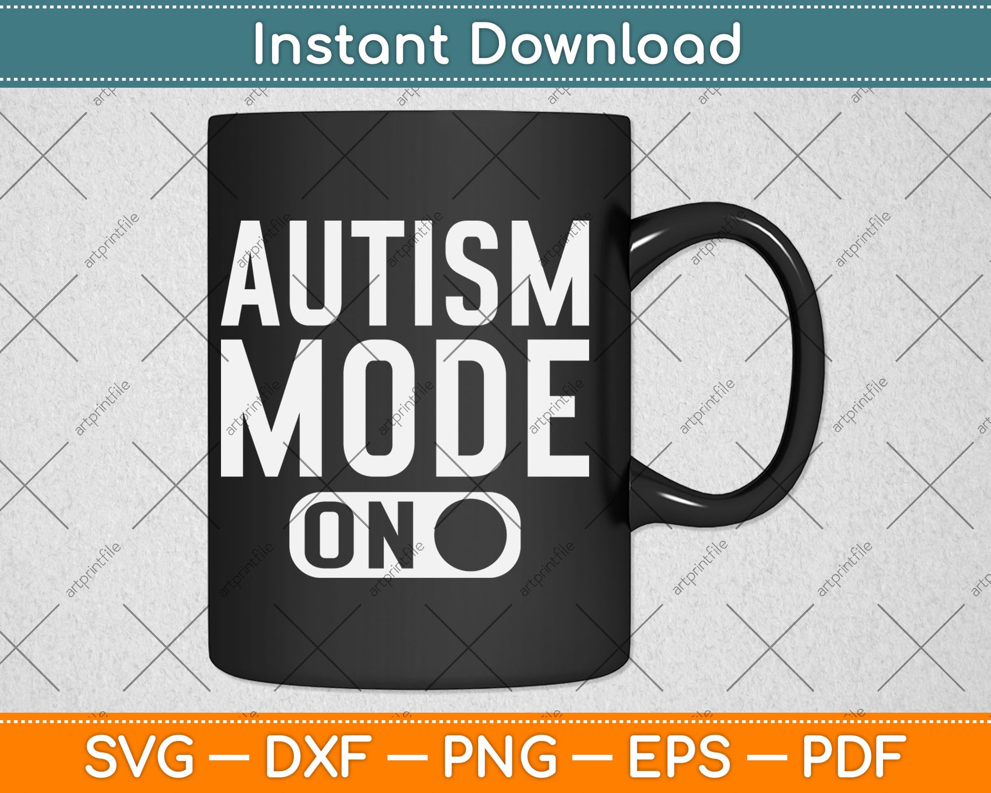 Autism Mode On Autism Awareness Funny Svg Digital Cutting File