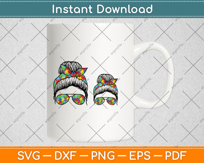 Autism Mom And Kid Life Messy Bun Sunglasses Bandana Svg Digital Cutting File
