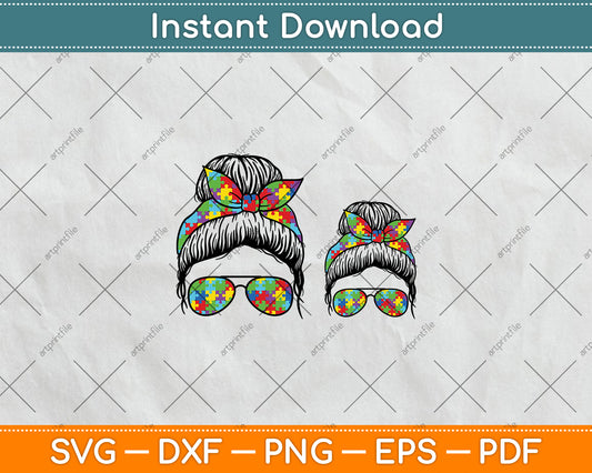 Autism Mom And Kid Life Messy Bun Sunglasses Bandana Svg Digital Cutting File