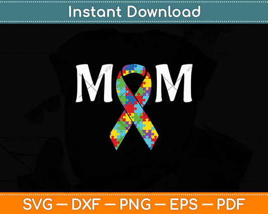 Autism Mom Support Awareness Autistic Parents Svg Digital Cutting File