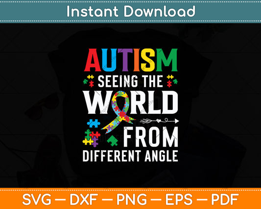 Autism Seeing The World From Different Angle Svg Digital Cutting File
