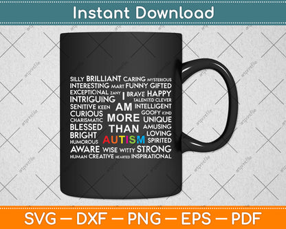 I Am More Than Autism Svg Digital Cutting File
