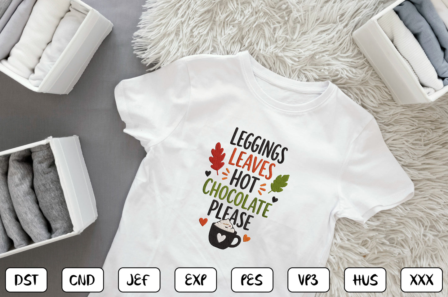Autumn Hot Chocolate Embroidery Design, Cozy Fall Machine Embroidery Pattern, Leggings Leaves Hot Chocolate Please Embroidery Design