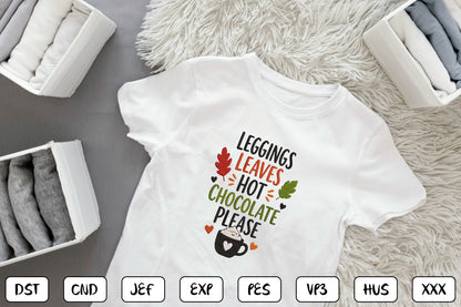 Autumn Hot Chocolate Embroidery Design, Cozy Fall Machine Embroidery Pattern, Leggings Leaves Hot Chocolate Please Embroidery Design