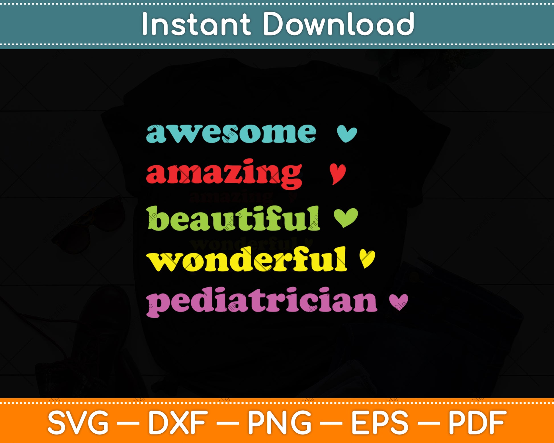 Awesome Amazing Beautiful Wonderful Pediatrician Svg Png Dxf Digital Cutting File