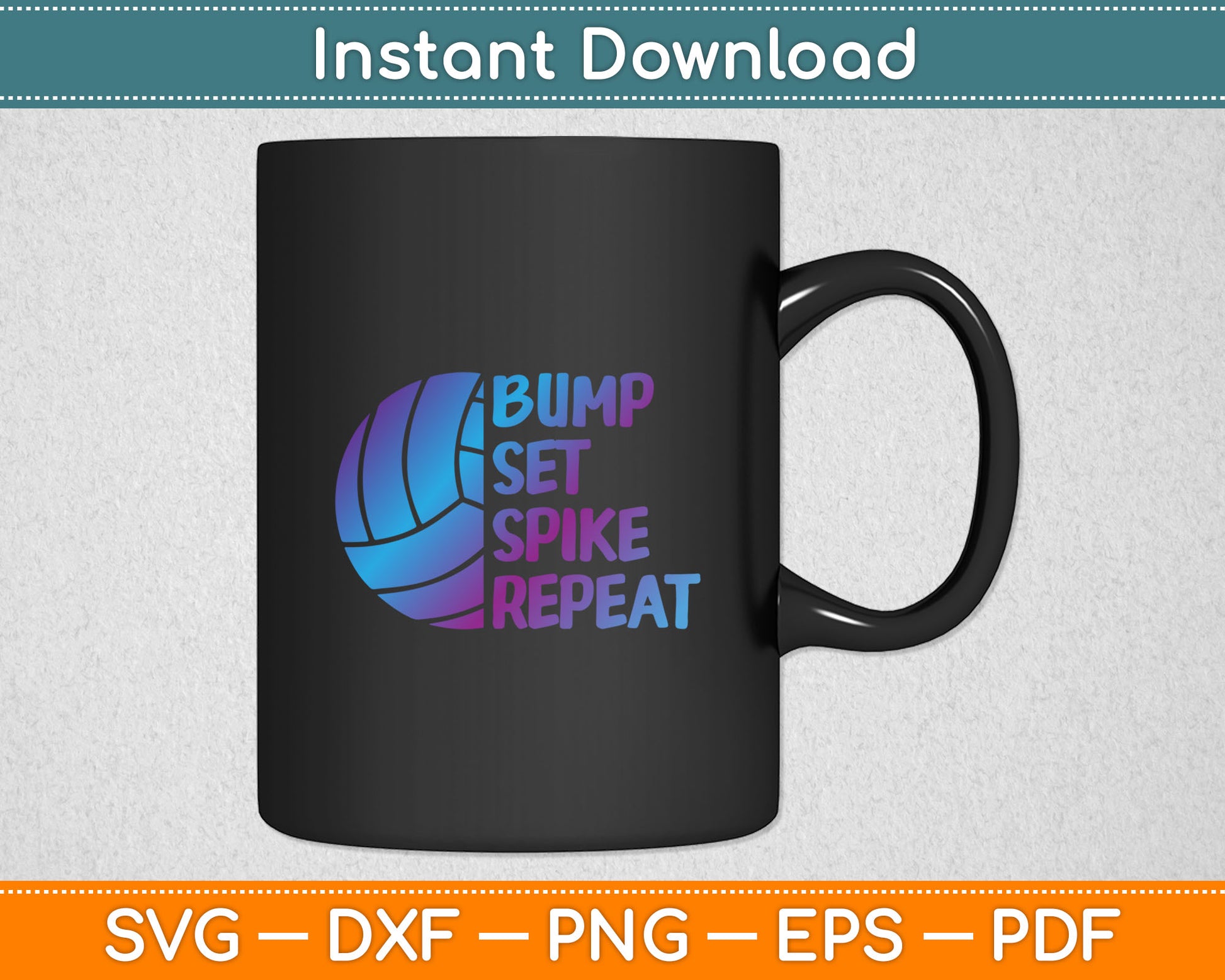 Awesome And Cool Volleyball Tee Bump Set Spike Repeat Svg Digital Cutting File