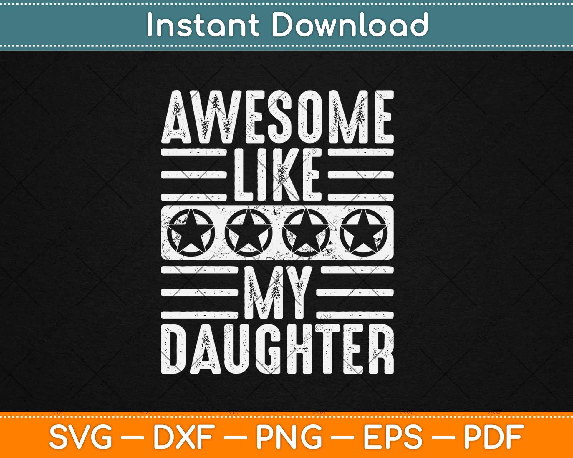 Awesome Like My Daughter Funny Father's Day Svg Digital Cutting File