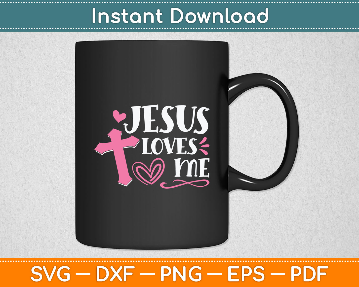 Awesome Religious Jesus's Love Jesus Loves Me Christian Svg Digital Cutting File
