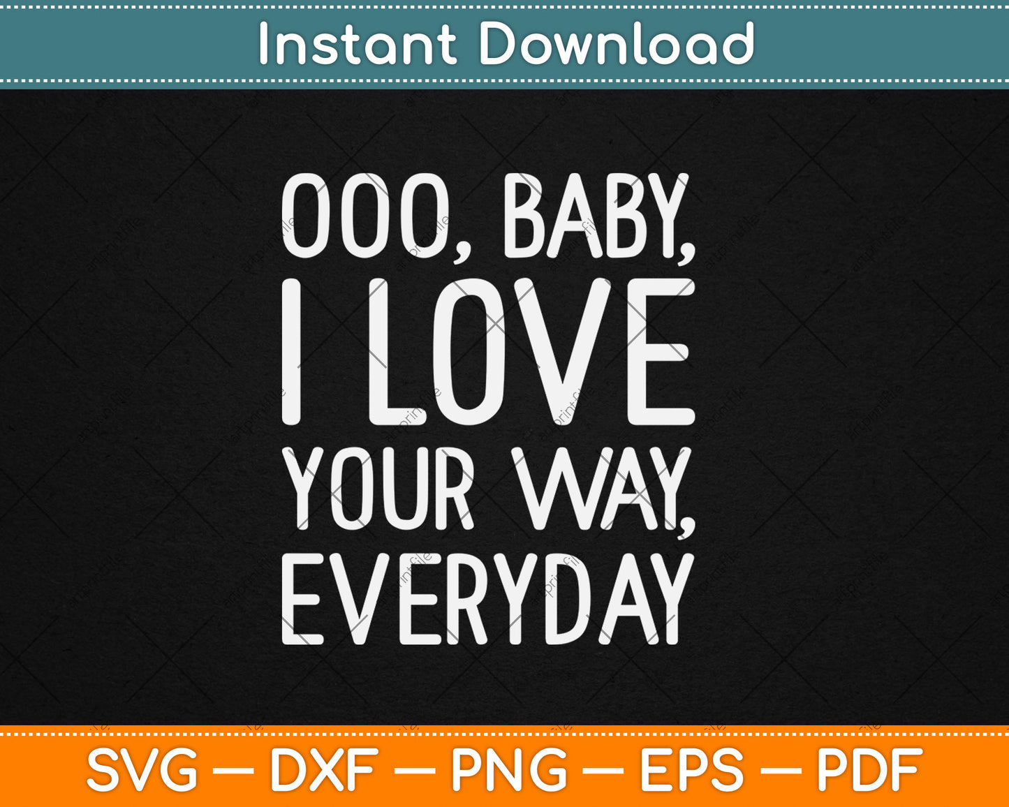 Baby, I Love Your Way By Peter Frampton Svg Digital Cutting File