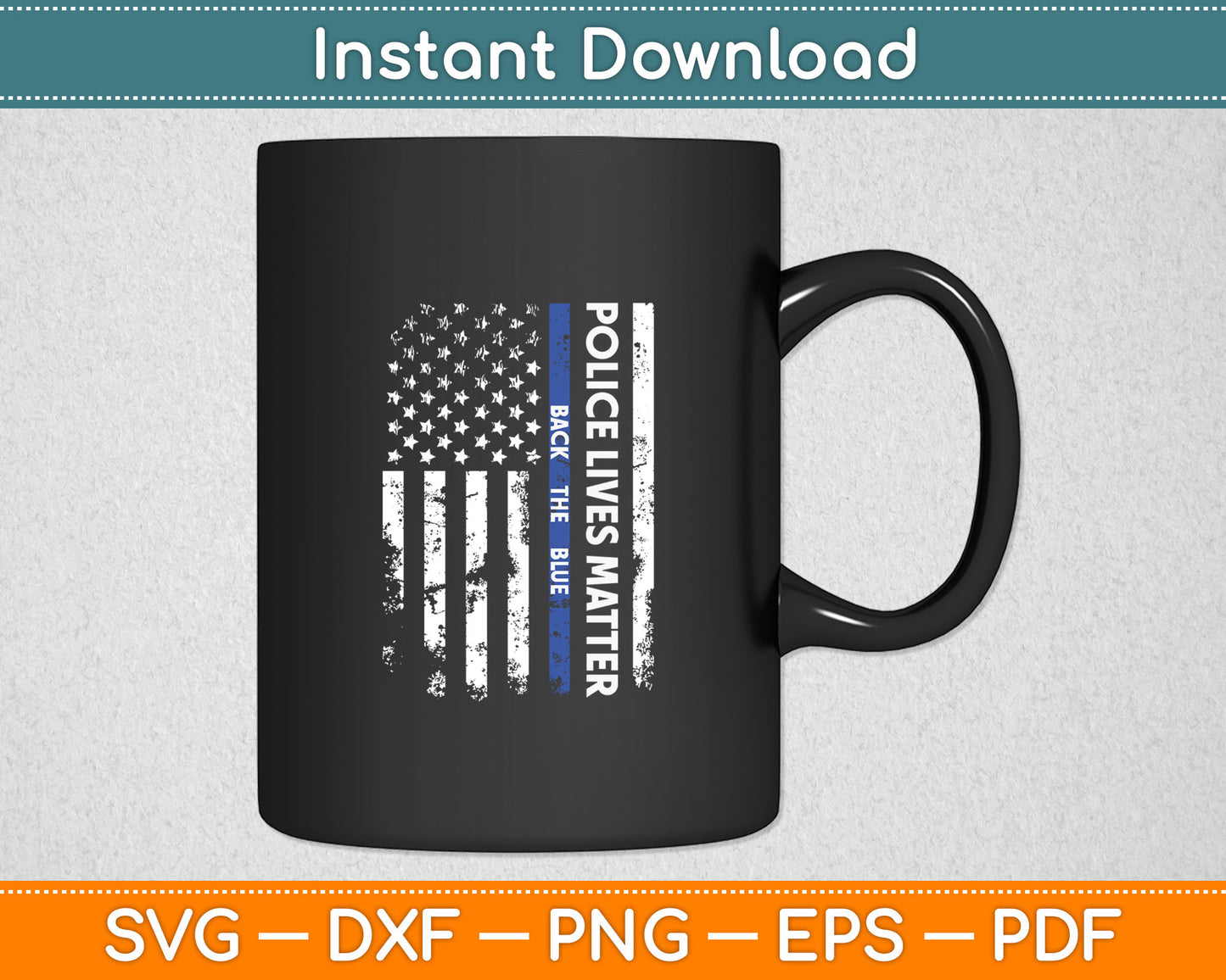 Back The Blue Thin Blue Line USA Flag Police Lives Matter Svg Digital Cutting File