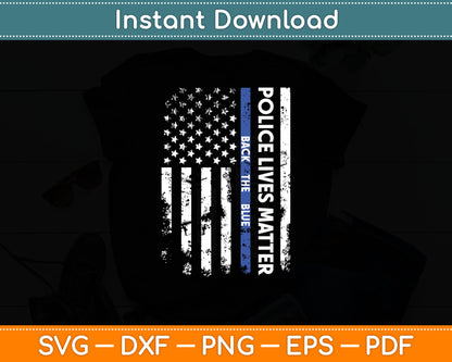 Back The Blue Thin Blue Line USA Flag Police Lives Matter Svg Digital Cutting File