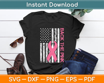 Back The Pink Ribbon American Flag Breast Cancer Awareness Svg Digital Cutting File