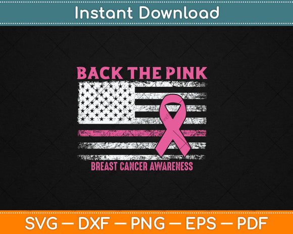 Back The Pink Us Flag Breast Cancer Awareness Svg Digital Cutting File