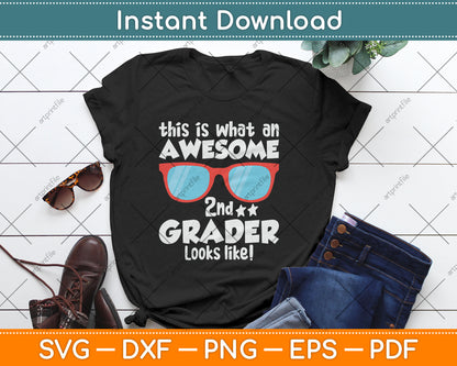 Back to School 2nd Grade Awesome Second Grader Looks Like Svg Design Cutting File