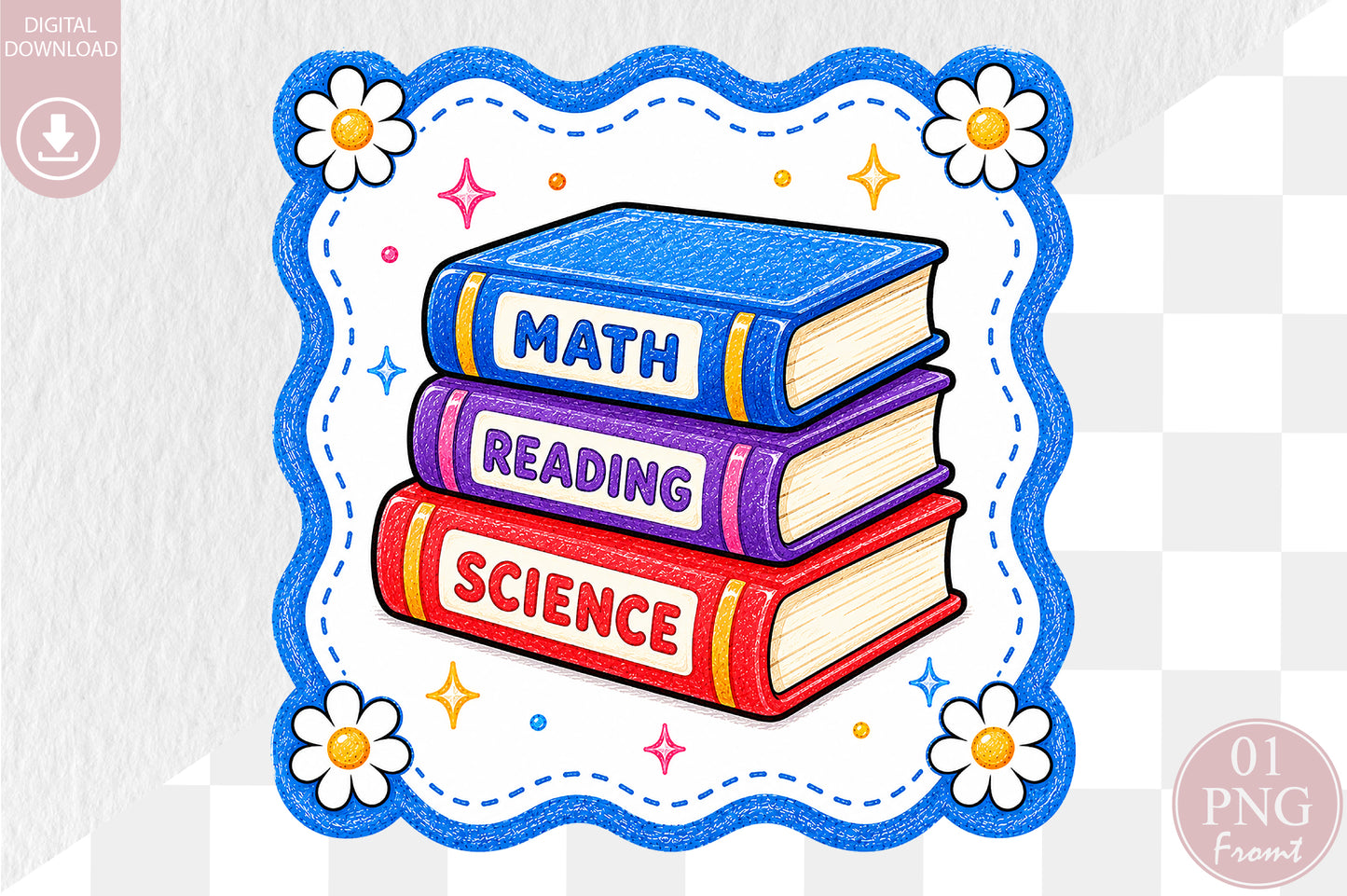 Cute School Books PNG Math Reading Science Back to School Sublimation