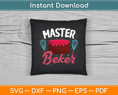 Master Baker SVG File for Homemade Bakery Gifts T Shirt Design and Decal Projects