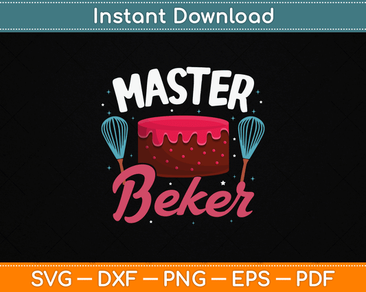Funny Baker SVG Design for Baking Lovers and Cake Makers Digital Download PNG SVG File