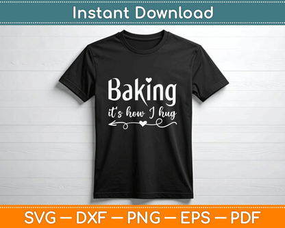 Funny Baking Quote SVG Cut File for Cricut Silhouette T Shirt Mug and Apron Design