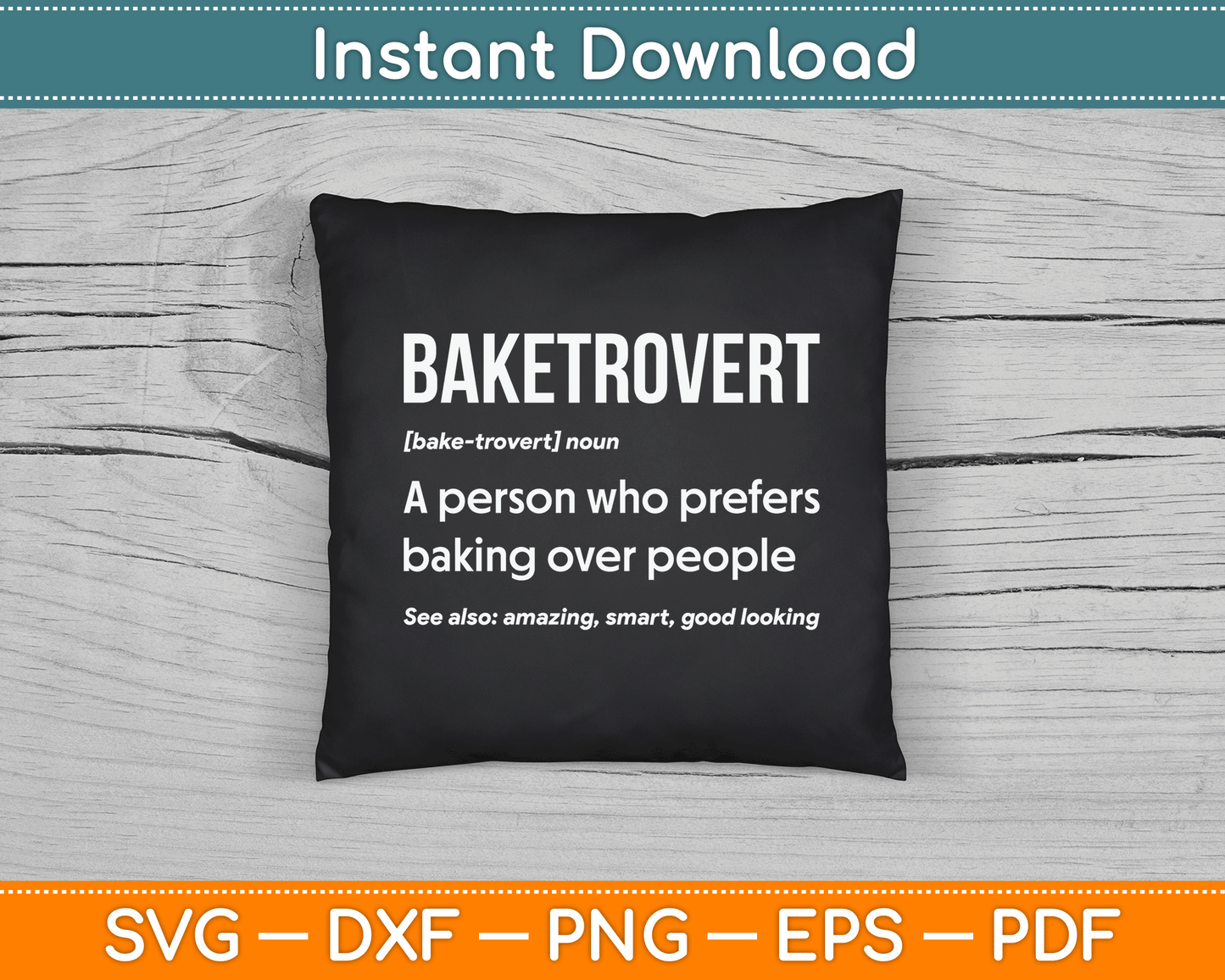 Funny baking definition SVG file for Cricut and Silhouette DIY projects