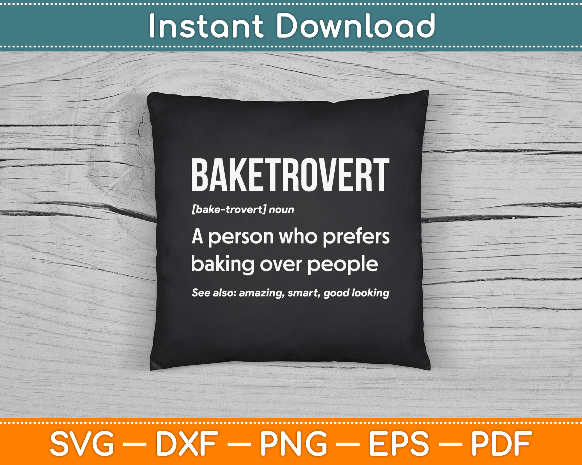 Funny baking definition SVG file for Cricut and Silhouette DIY projects