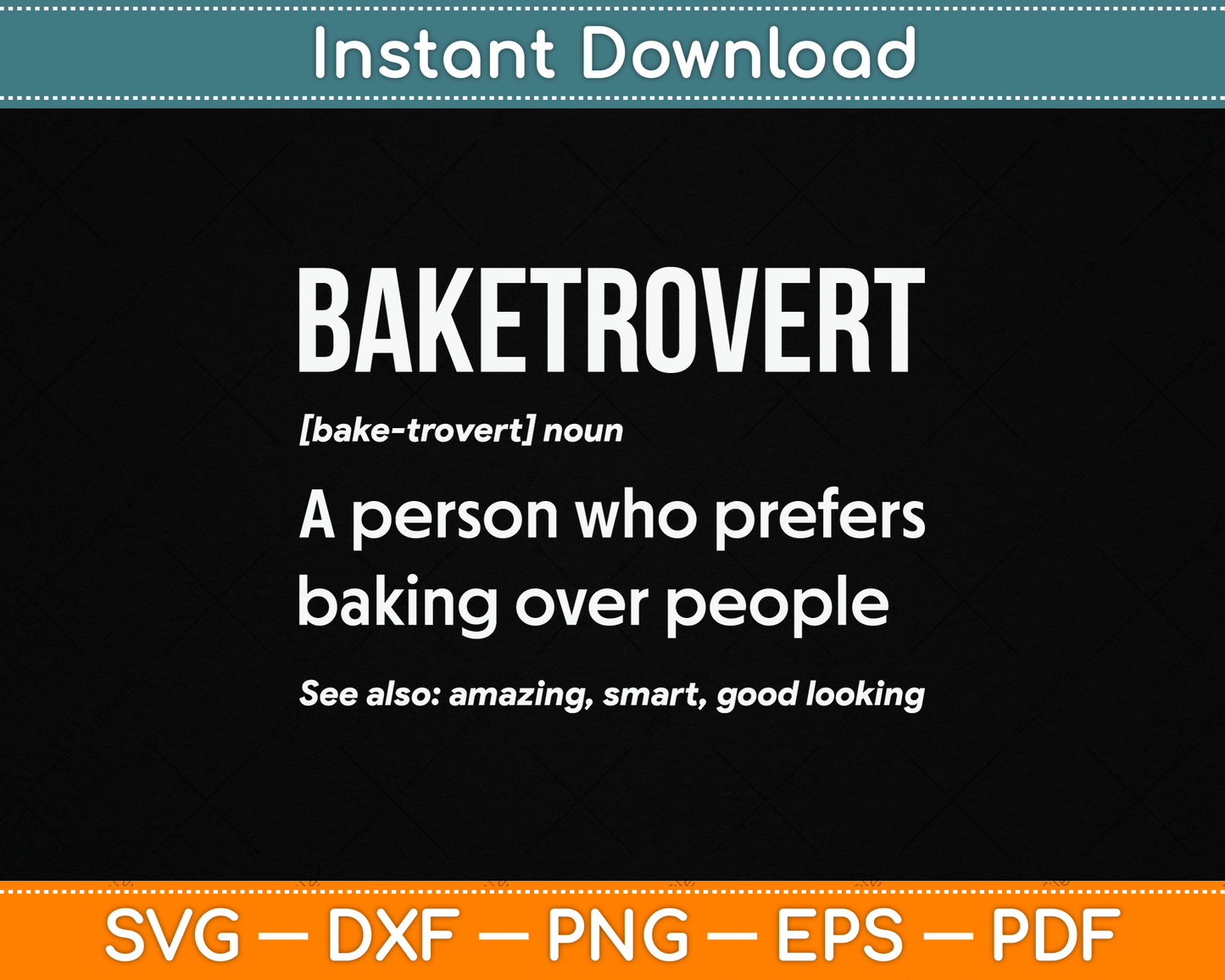 Baketrovert definition SVG design for baking lovers and cookie bakers