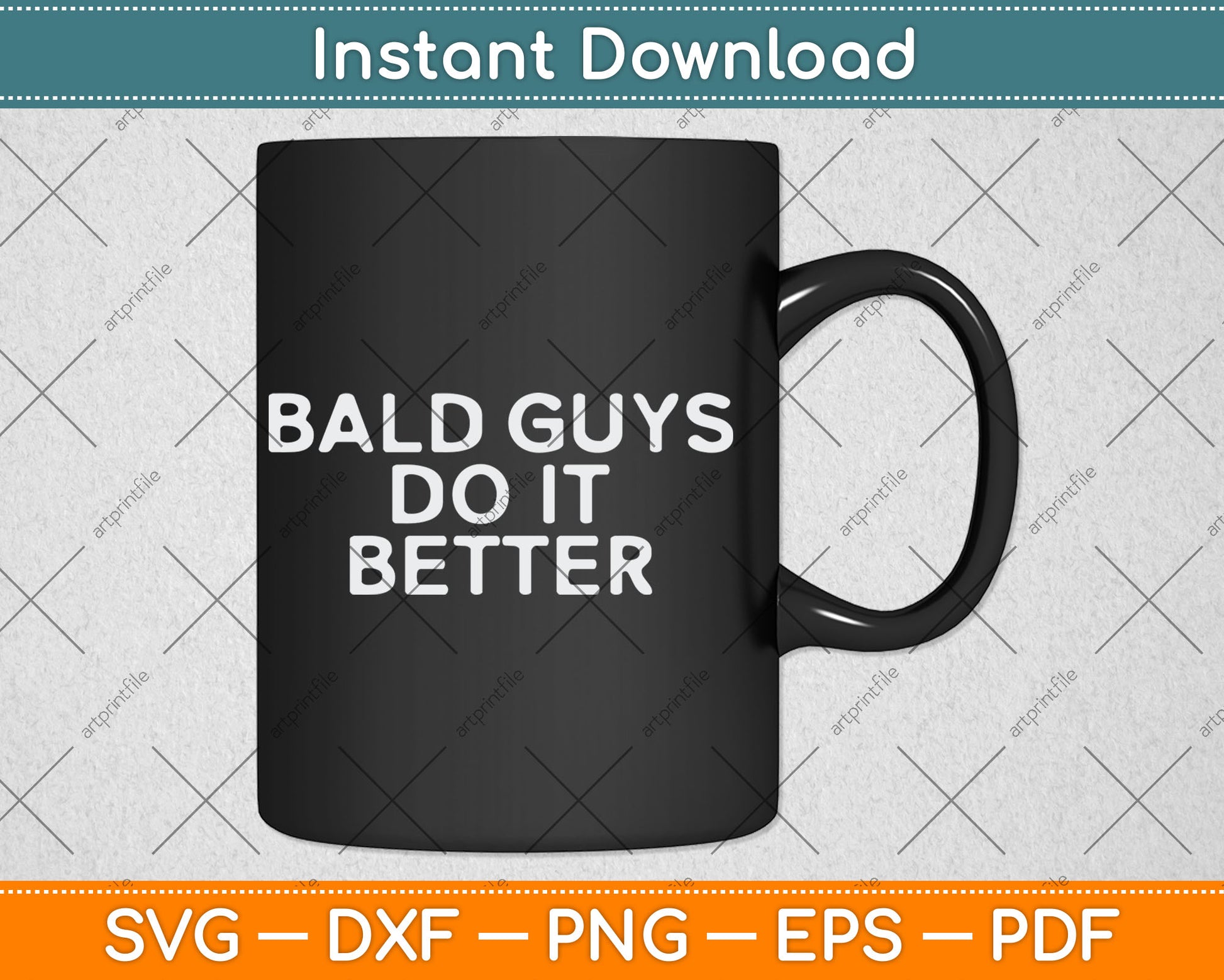 Bald Guys Do It Better Funny Balding Svg Digital Cutting File