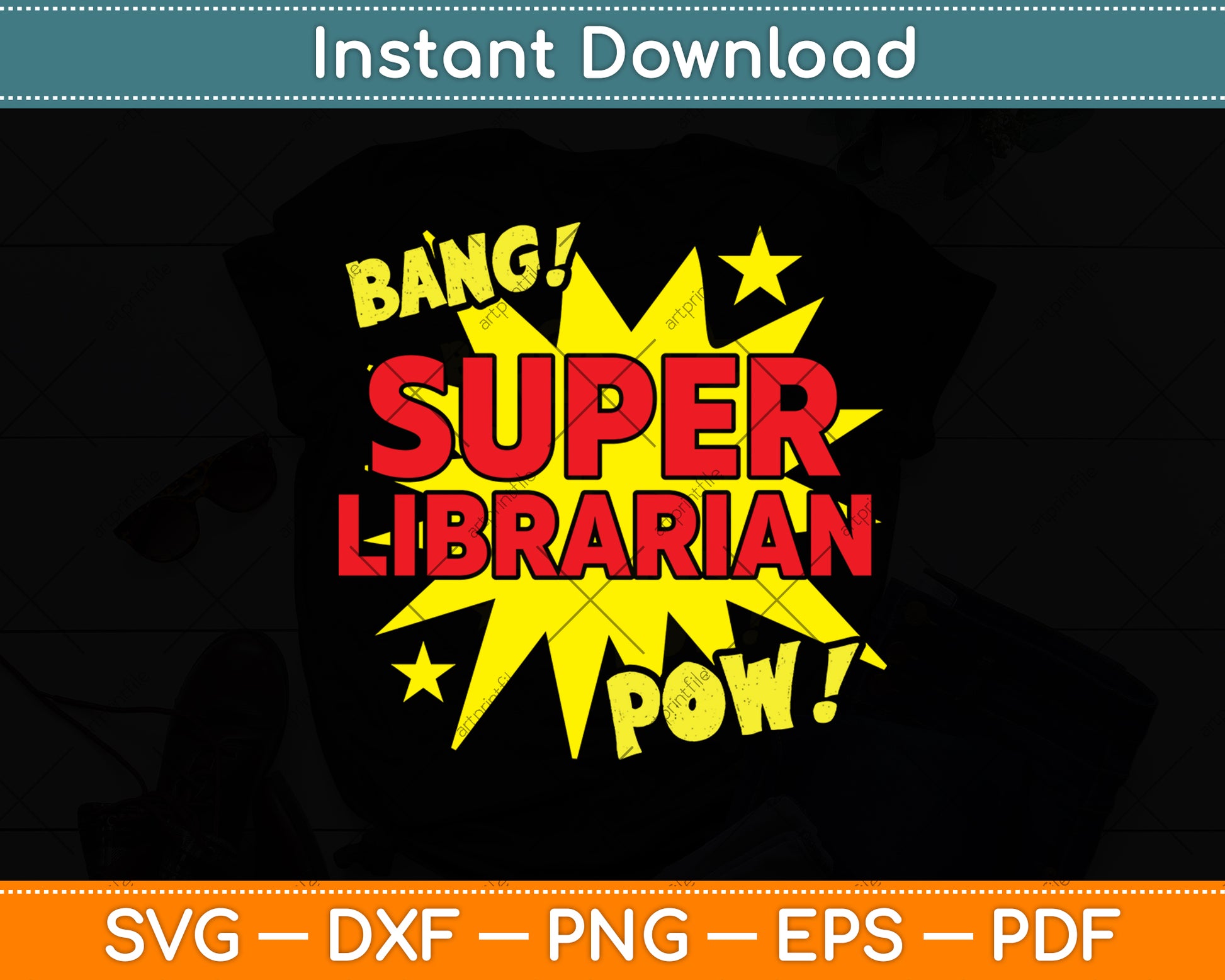 Bang! Super Librarian Pow! Svg Digital Cutting File