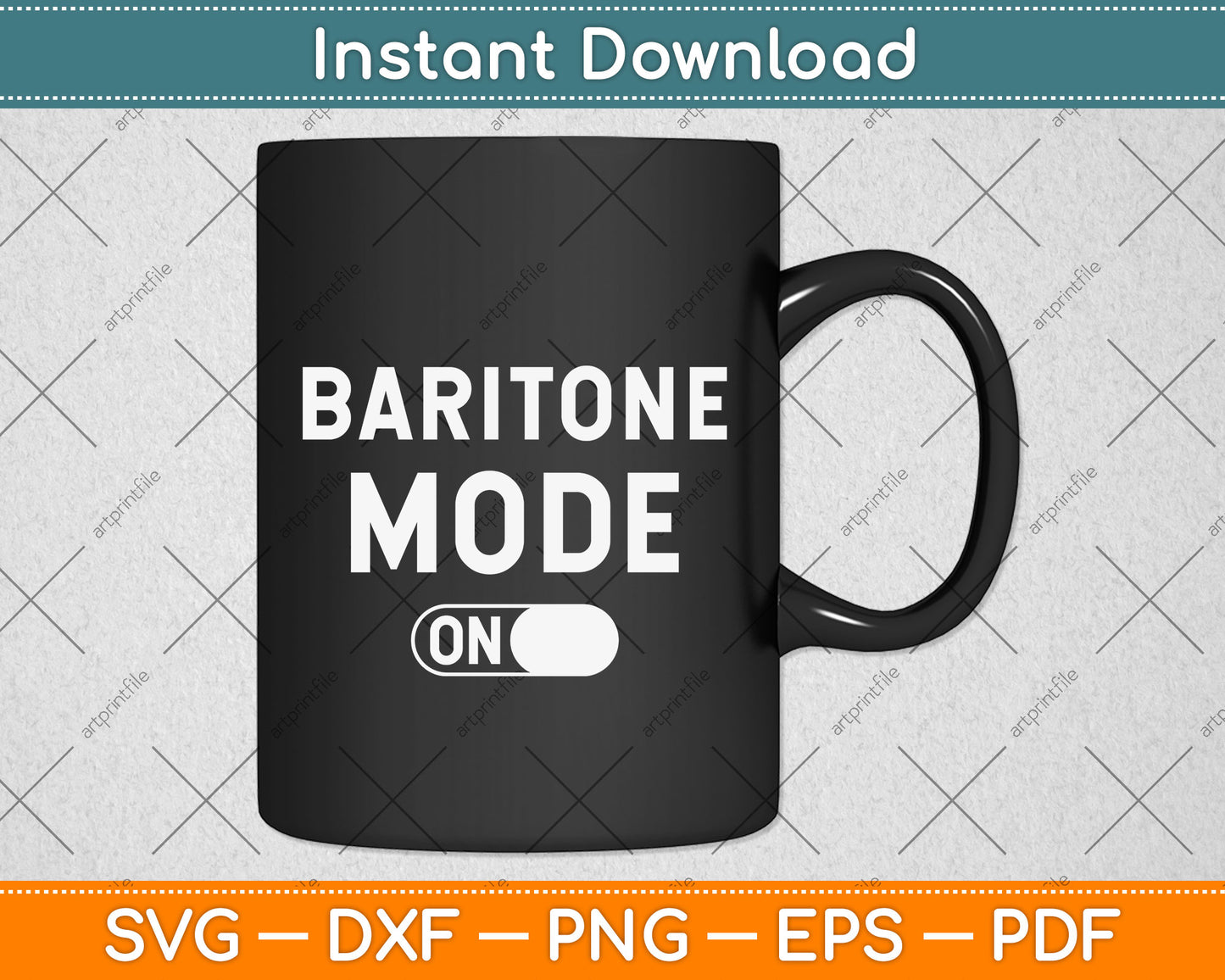 Baritone Mode On Singing Funny Svg Png Dxf Digital Cutting File