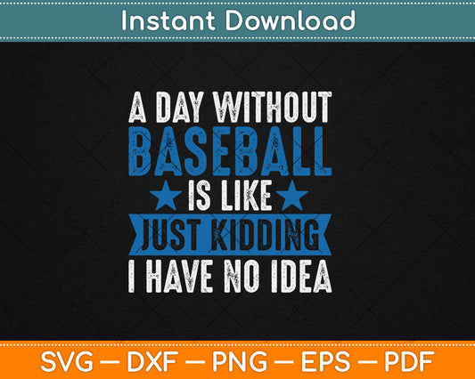 Baseball Lover Cool Gifts For Player Coach Fan Svg Digital Cutting File