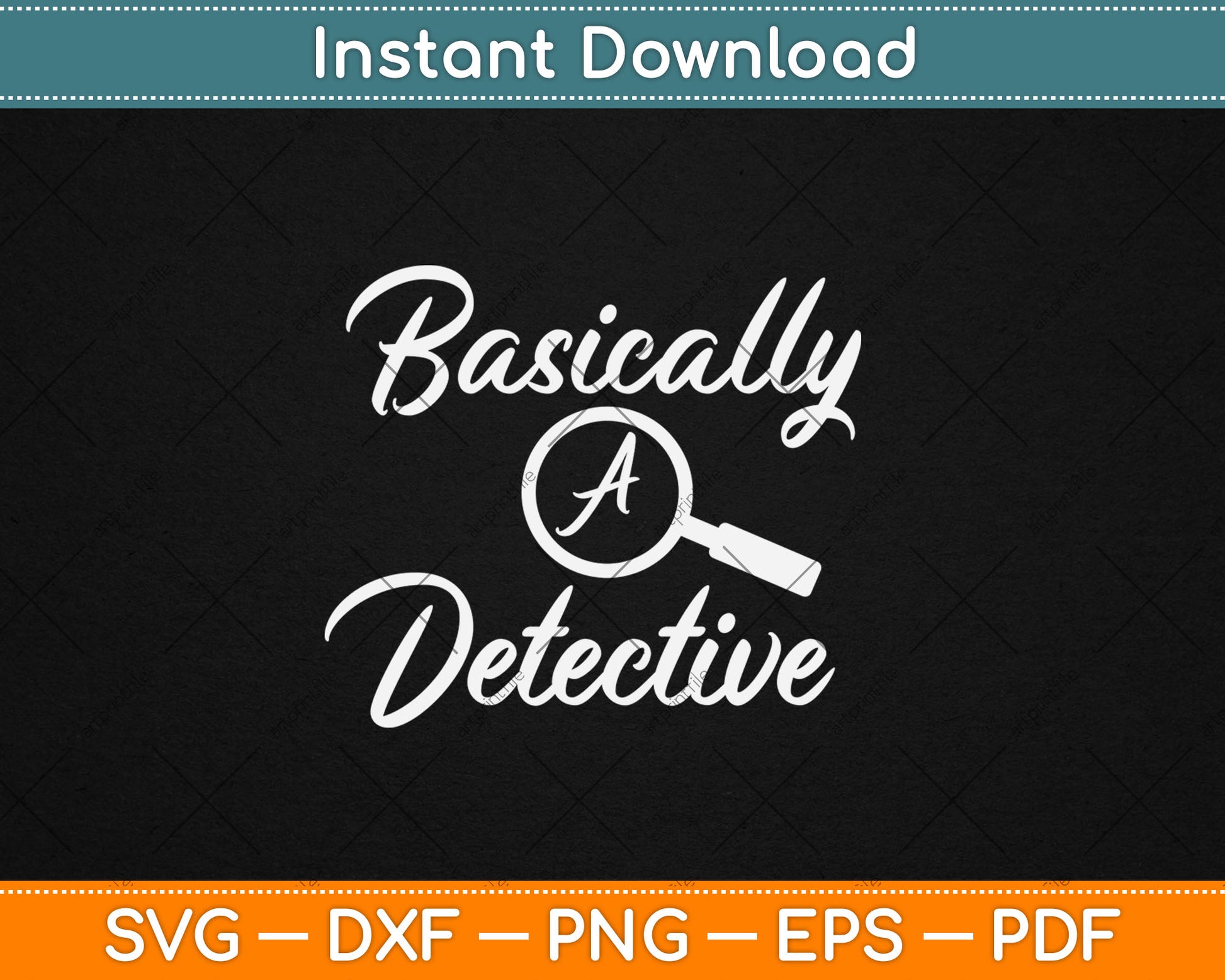 Basically A Detective for True Crime Lovers Svg Digital Cutting File