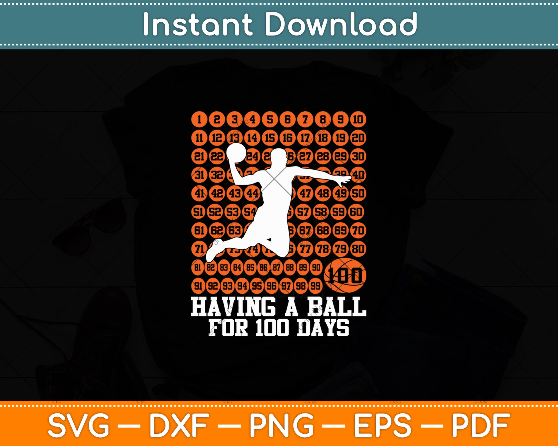 Basketball 100 Having A Ball For 100 Days Svg Digital Cutting File