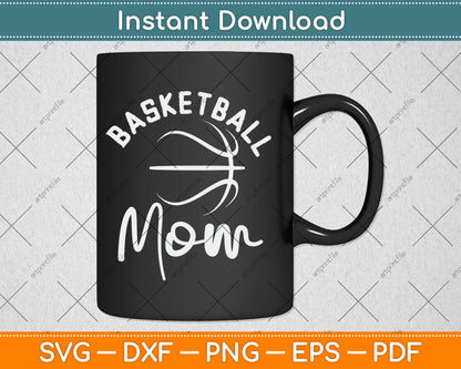 Basketball Mom Mothers Day Svg Digital Cutting File