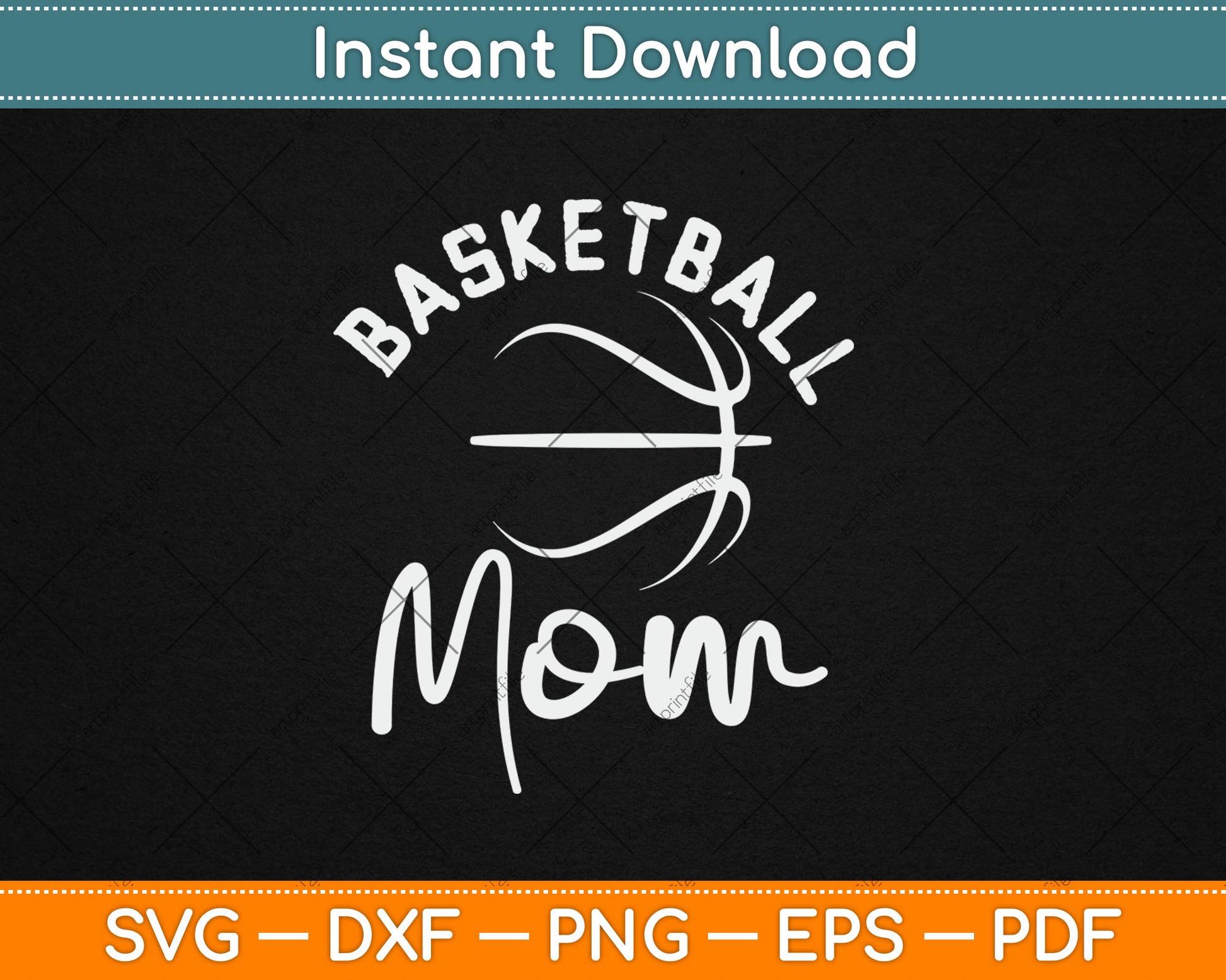 Basketball Mom Mothers Day Svg Digital Cutting File