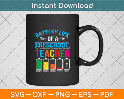 Battery Life Of A Preschool Teacher Svg Digital Cutting File