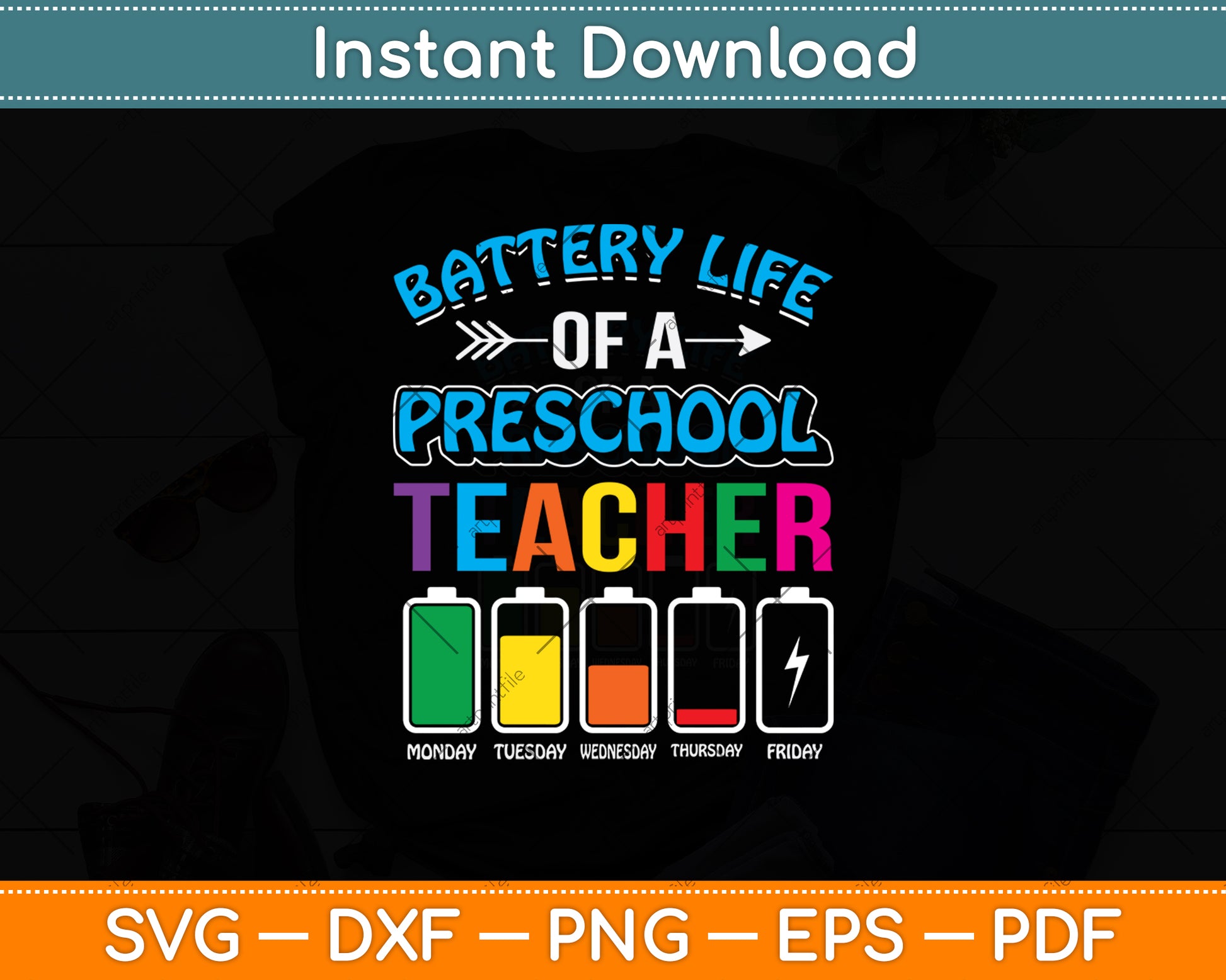 Battery Life Of A Preschool Teacher Svg Digital Cutting File