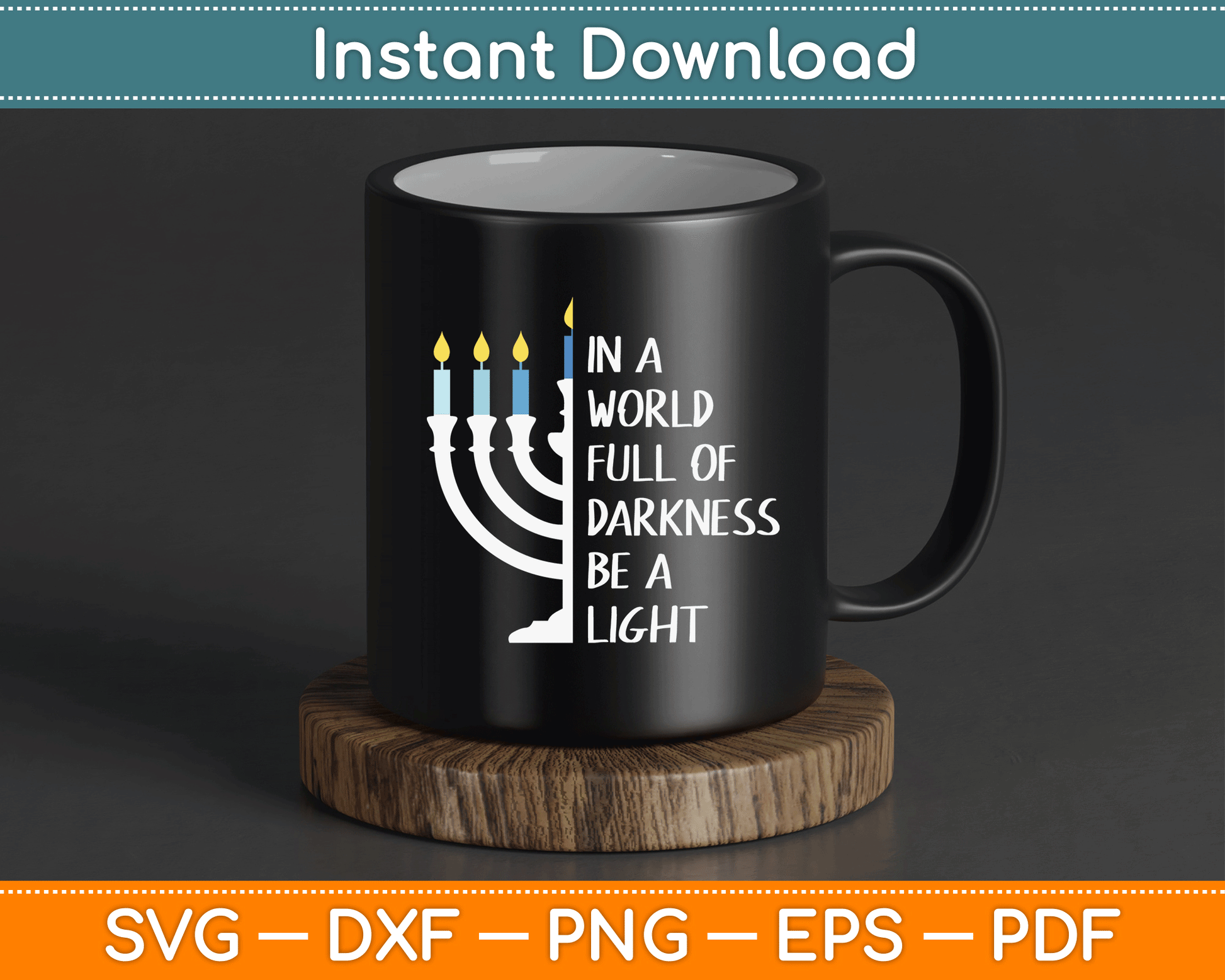 Be A Light Happy Hanukkah SVG Digital Cutting File