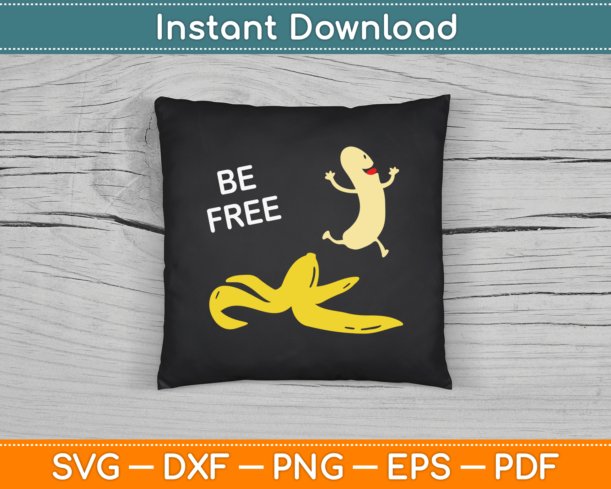 Be Free Banana Nudist Funny Nudist Funny Banana SVG Digital Cutting File