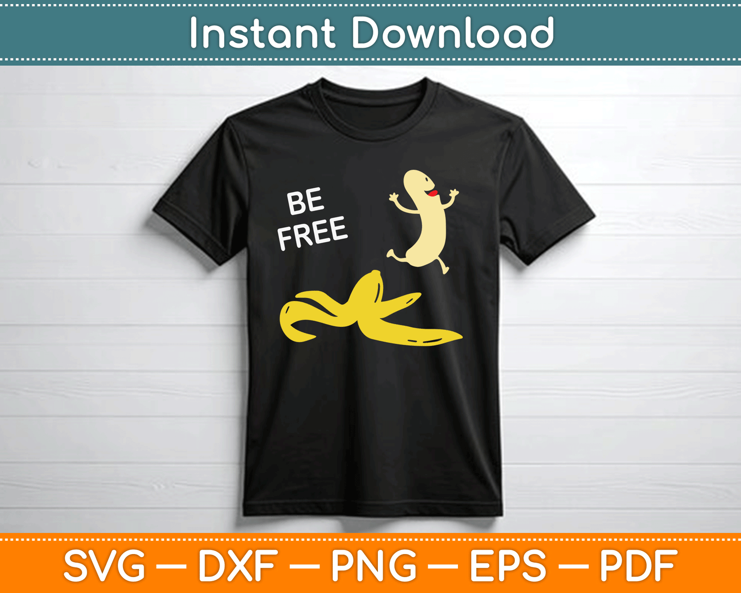 Be Free Banana Nudist Funny Nudist Funny Banana SVG Digital Cutting File
