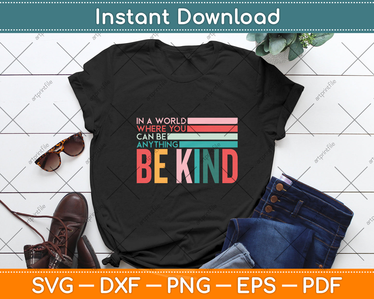 Be Kind Kindness Teacher Inspirational Blessed Svg Digital Cutting File