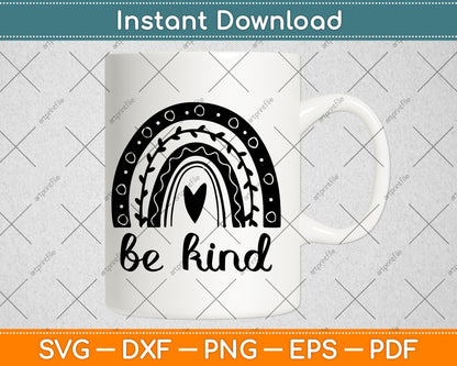 Be Kind Rainbow Lover Svg Png Dxf Digital Cutting File