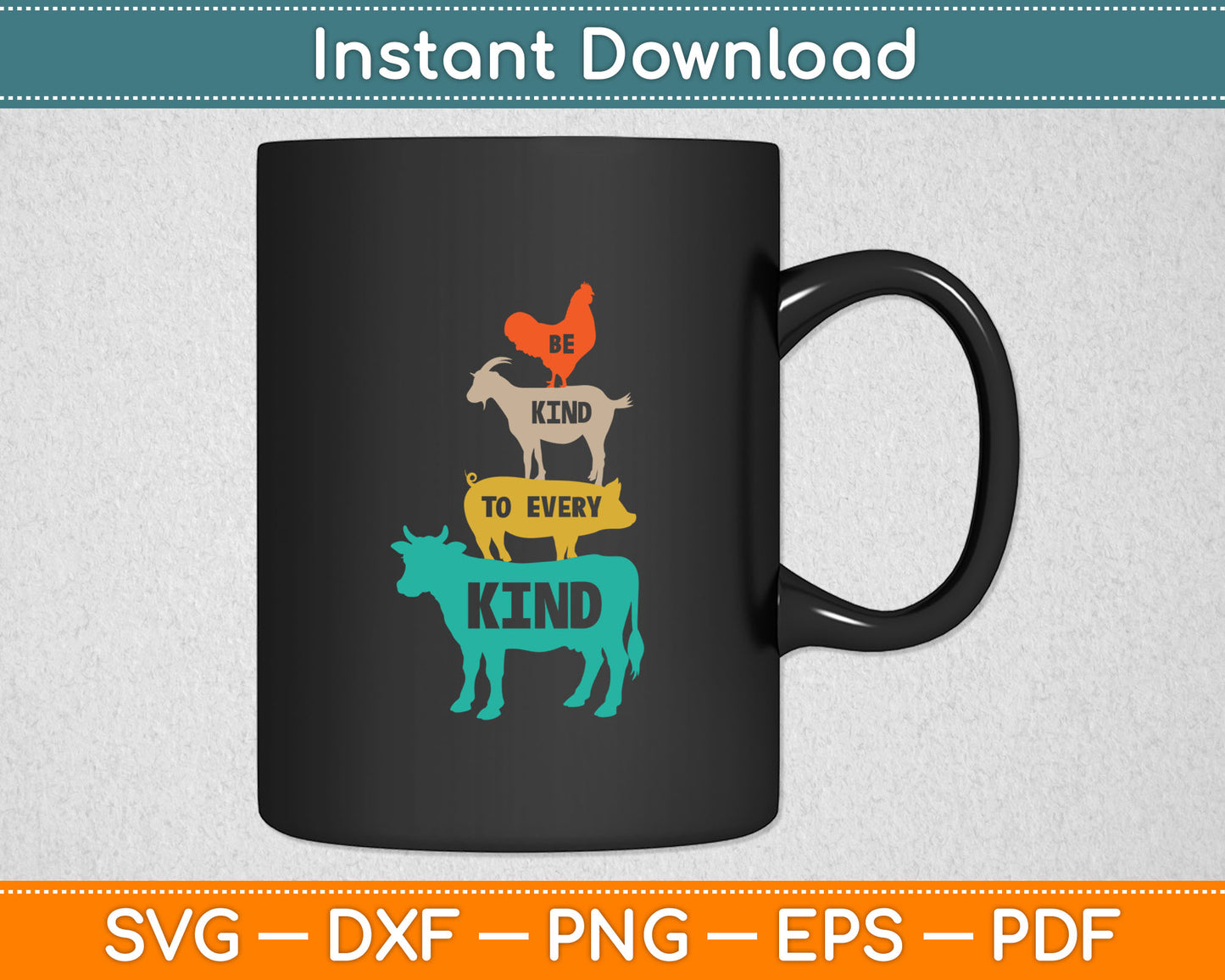 Be Kind To Every Kind Retro Vintage Funny Vegetarian Vegan Svg Digital Cutting File