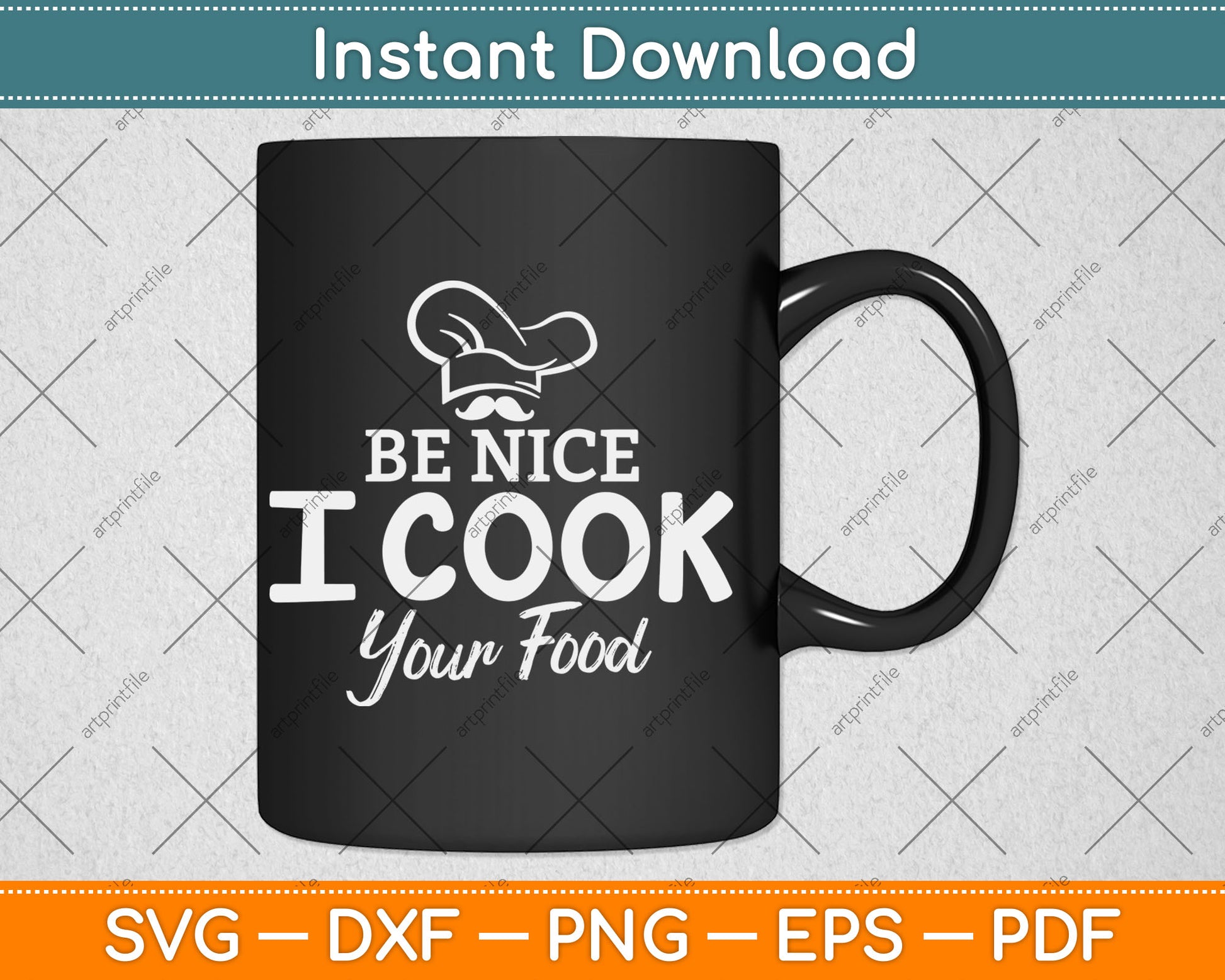 Be Nice I Cook Your Food Funny Chef Svg Digital Cutting File