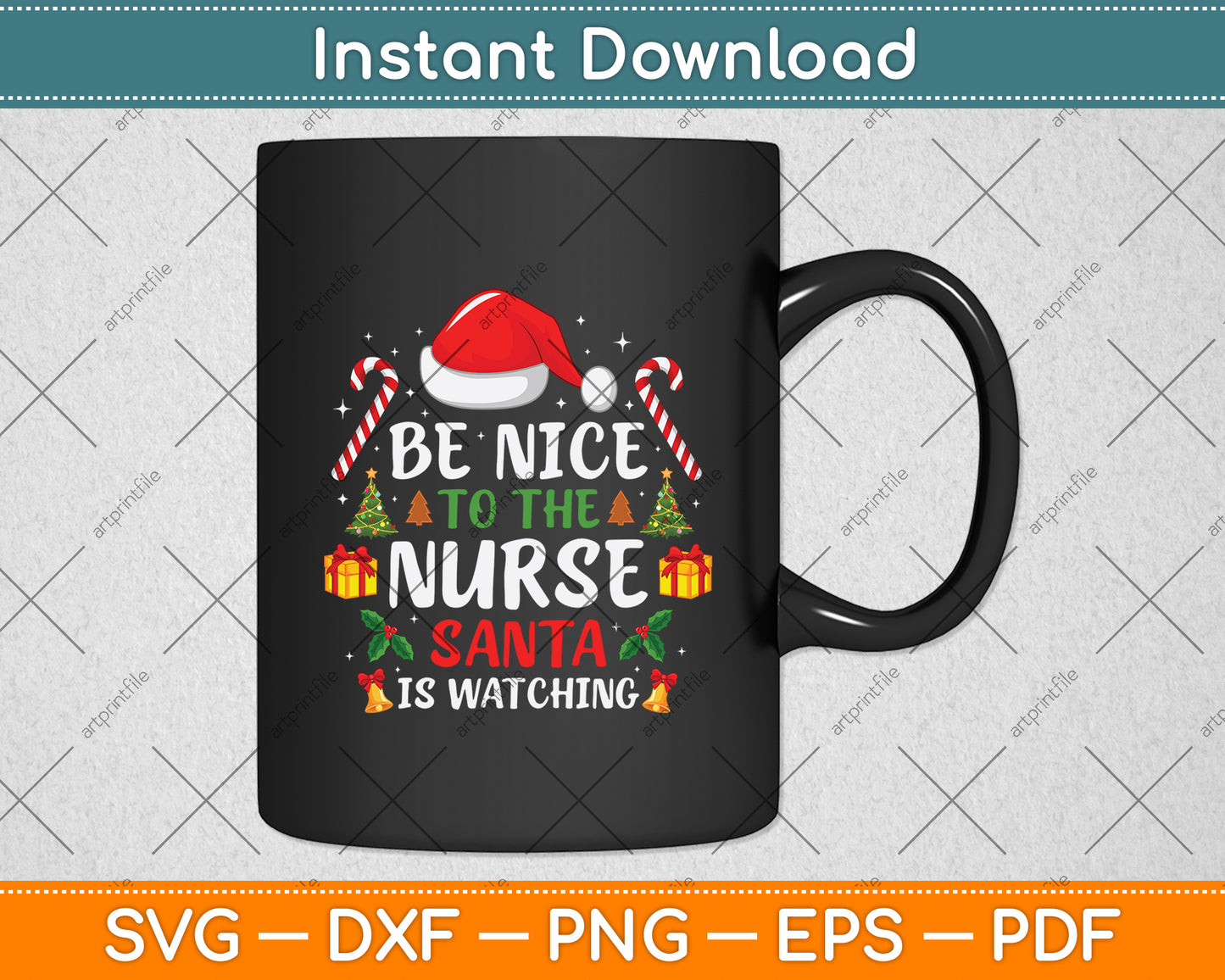 Be Nice To The Nurse Santa is Watching Svg Digital Cutting File