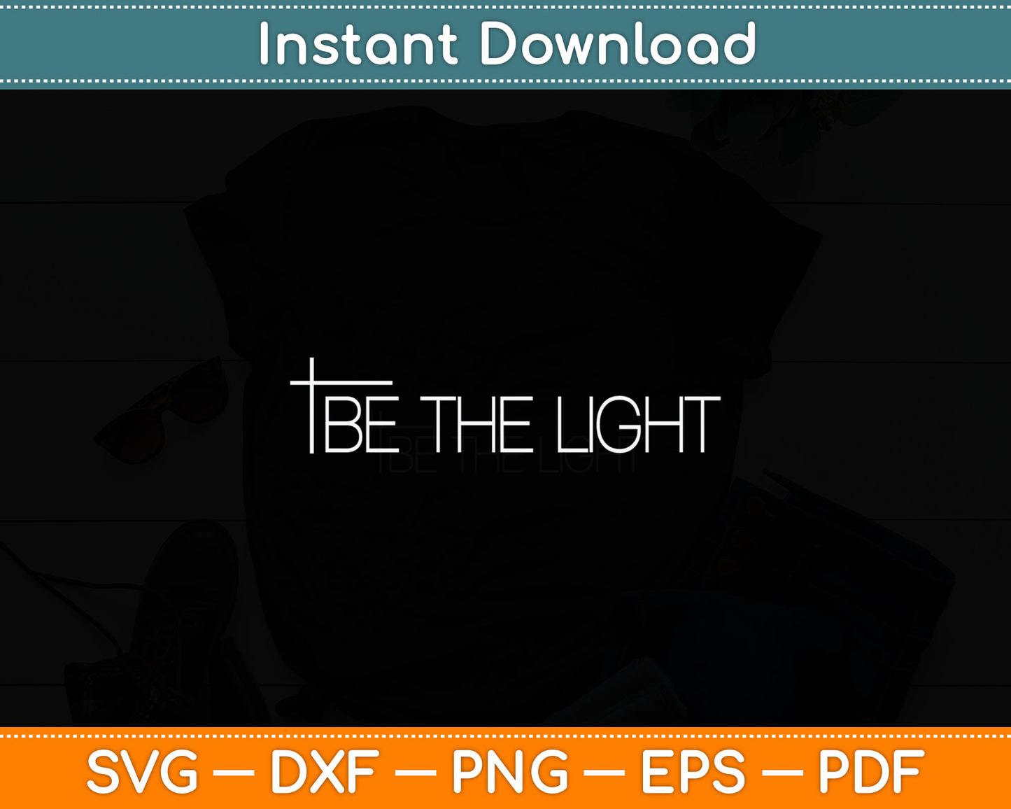 Be The Light Matthew 5:14 Christian Svg Digital Cutting File