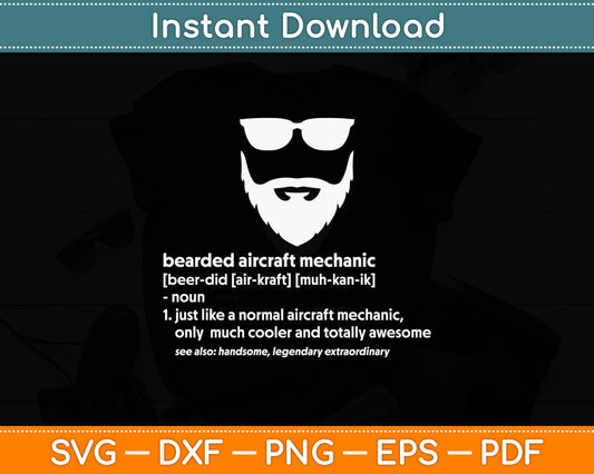 Bearded Aircraft Mechanic Funny Airplane Mechanic Svg Digital Cutting File